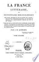 La France Litteraire, ou Dictionnaire Bibliographique -- Tome Dixieme.