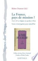 La France, pays de mission ? Suivi de la religion est perdue à Paris