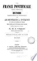 La France pontificale ... histoire chronologique et biographique des archevêques et évêques de tous les diocèses de France. [21 vols. Vol. 1, 2are of the 2nd ed. No more publ.].