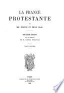 La France protestante. 6. [Eas - Gasp]