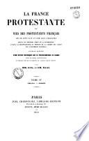 La France protestante, ou vies des protestants français, qui se sont fait un nom dans l'histoire