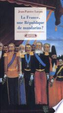 La France, une République de mandarins?