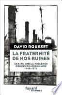La Fraternité de nos ruines
