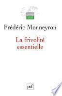 La frivolité essentielle