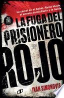 Livre La fuga del prisionero rojo