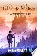 La fuite d'Almus