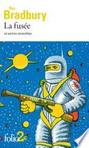 La fusée et autres nouvelles