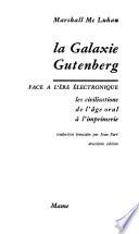 La Galaxie Gutenberg, face à l'ère électronique