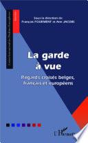 La garde à vue