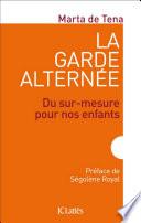 La garde alternée