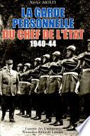 La garde personnelle du chef de l'Etat