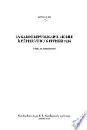 La garde républicaine mobile à l'épreuve du 6 février 1934