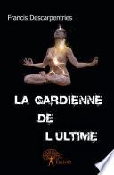 La Gardienne de l'ultime
