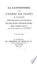 La gastronomie, ou, L'homme des champs à table