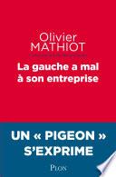 La gauche a mal à son entreprise