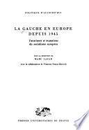 La gauche en Europe depuis 1945