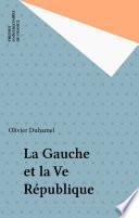 La Gauche et la Ve République