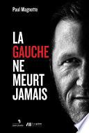 La gauche ne meurt jamais