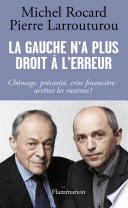 La gauche n’a plus droit à l’erreur
