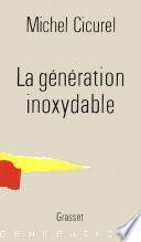 La génération inoxydable