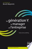 La Génération Y, le manager, l'entreprise