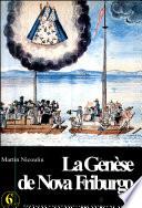 La genèse de Nova Friburgo