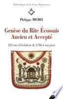 La Genèse du rite écossais ancien et accepté