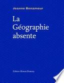 La Géographie absente