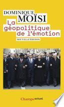La géopolitique de l'émotion