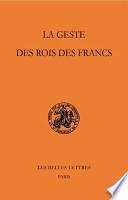 La Geste Des Rois Des Francs