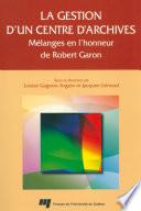 La gestion d'un centre d'archives