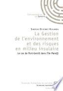 La gestion de l'environnement et des risques en milieu insulaire