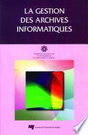 La gestion des archives informatiques