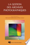 La gestion des archives photographiques