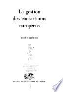 La gestion des consortiums européens