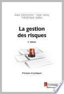 La gestion des risques : principes et pratiques (3e éd.)