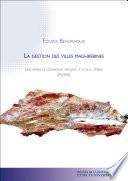 La gestion des villes maghrébines