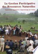 La gestion participative des ressources naturelles