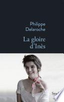 La gloire d'Inès