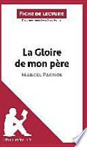 La Gloire de mon père de Marcel Pagnol (Fiche de lecture)