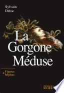 La Gorgone Méduse