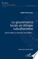 La gouvernance locale en Afrique subsaharienne
