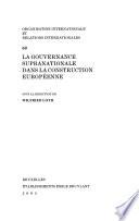 La gouvernance supranationale dans la construction européenne
