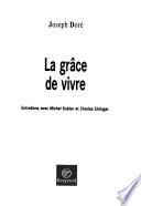 La grâce de vivre