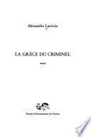 La grâce du criminel