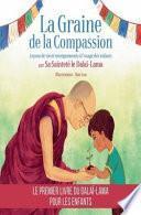 La graine de la compassion