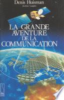 La Grande Aventure de la communication