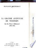 La grande aventure du western