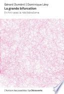 La grande bifurcation