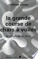 La grande course de chars à voiles - Le chant de la terre - T1 - NE